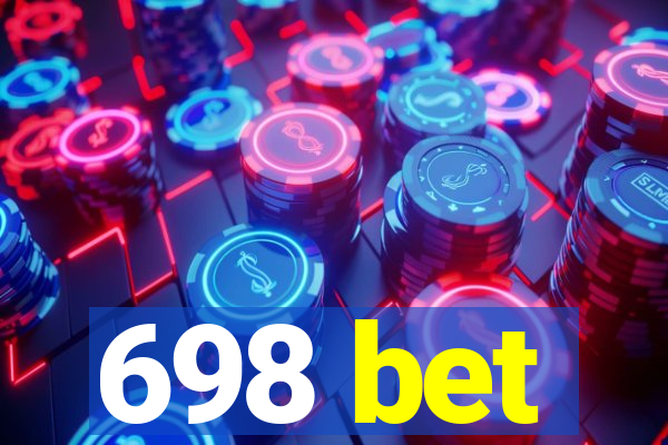 698 bet